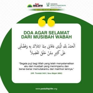 Doa Agar Selamat dari Musibah Dakwah Wabah Peduli Fajri FM